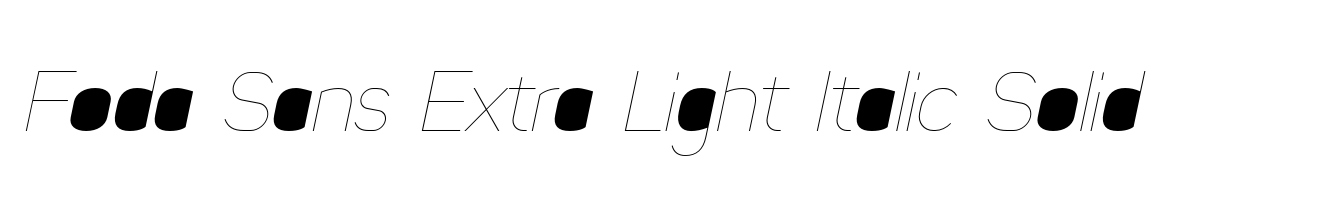 Foda Sans Extra Light Italic Solid